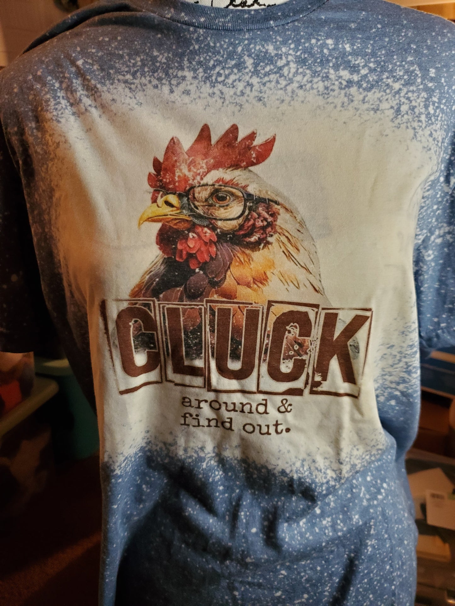 Cluck Around and Find Out